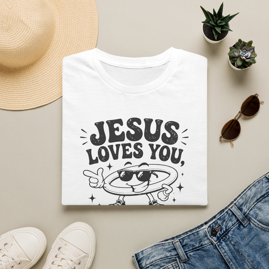 Jesus Loves You T-Shirt — 'But I’m His Favorite' Christian Graphic Tee