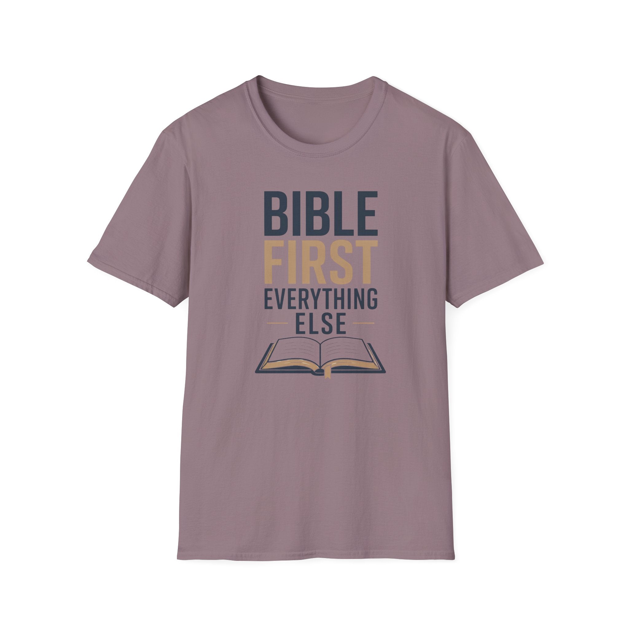 Bible First T‑Shirt — Faith‑First Christian Tee ("Bible First Everything Else")