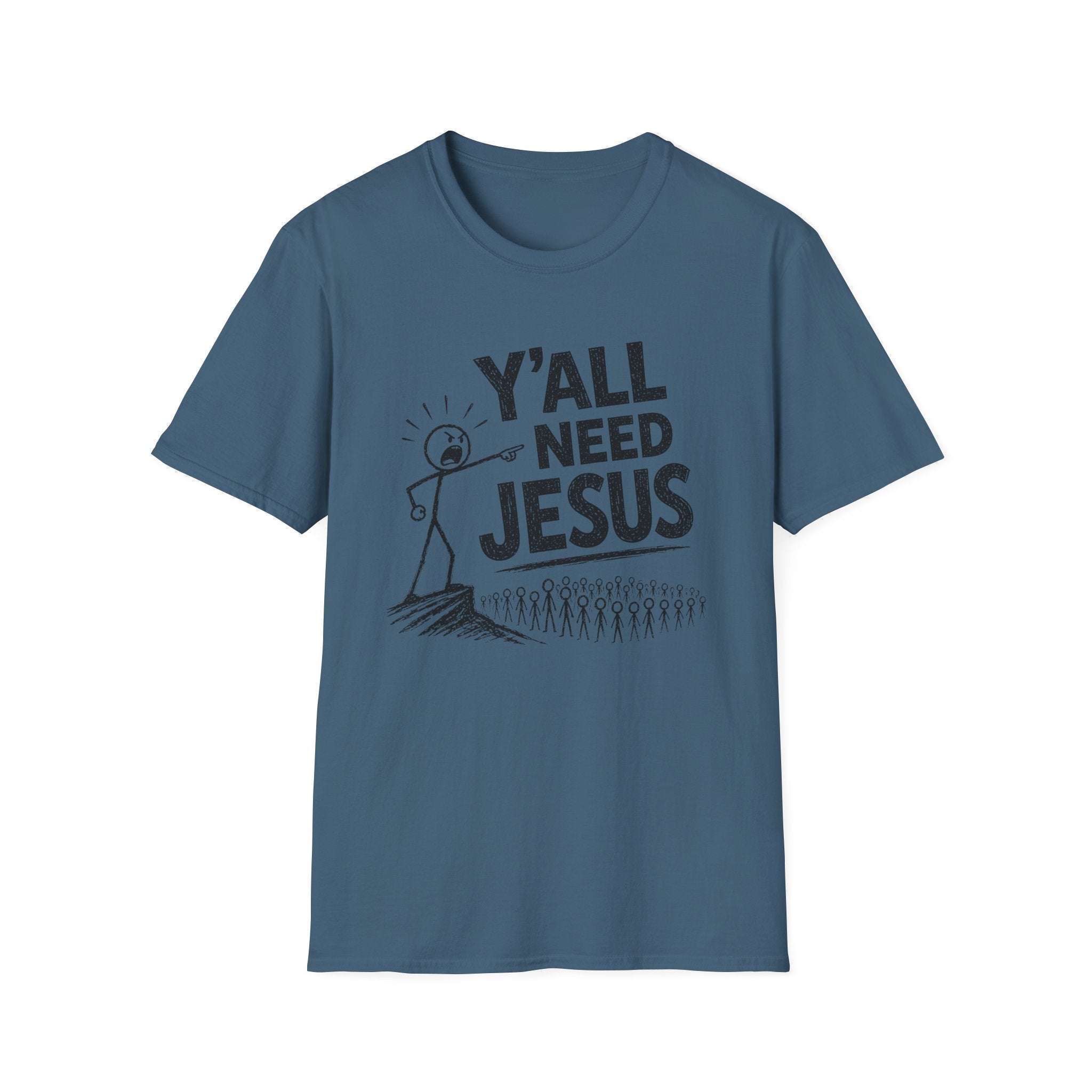 Y'all Need Jesus T-Shirt — Funny Christian Faith Tee, Stick Figure Prayer Graphic