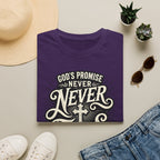 T-Shirt — “God’s Promise Never Never” Christian Faith Graphic