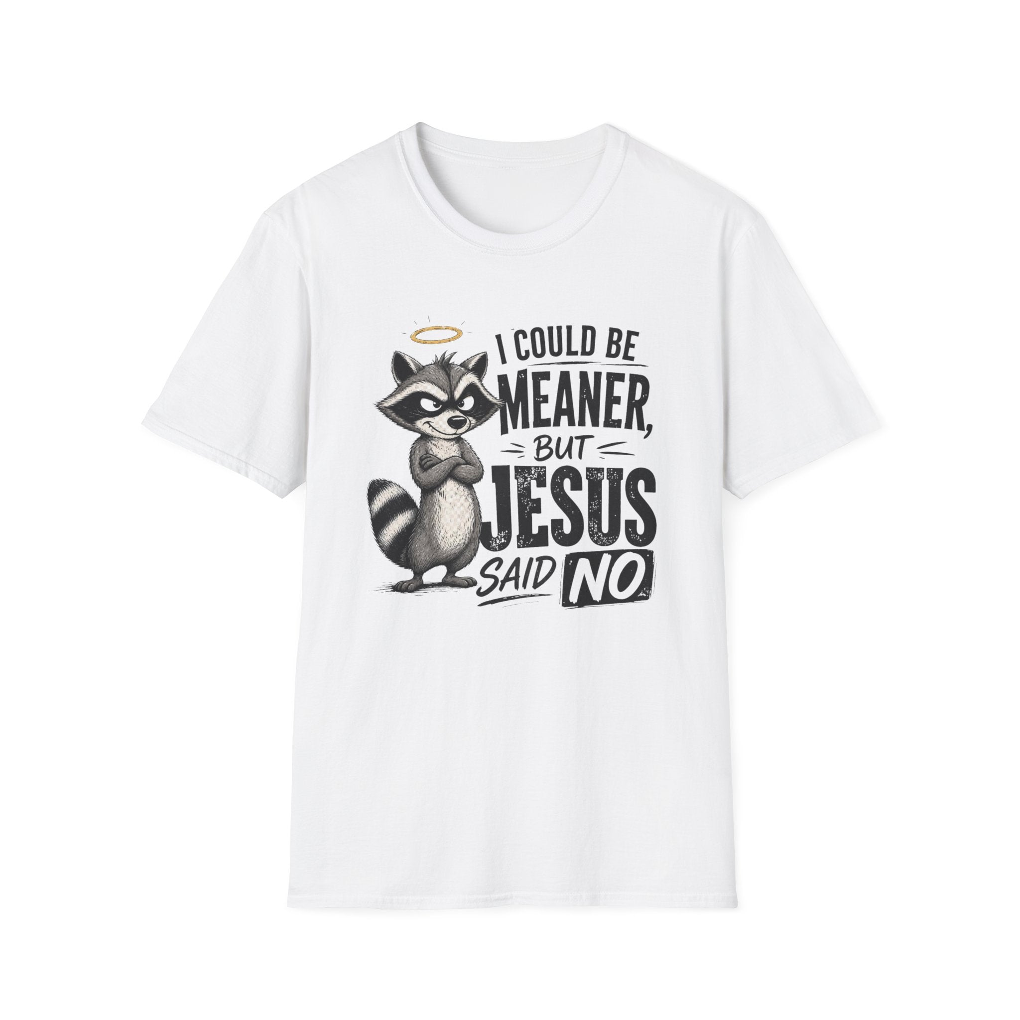 T‑Shirt — "I Could Be Meaner But Jesus Said No" Cute Raccoon Christian Tee