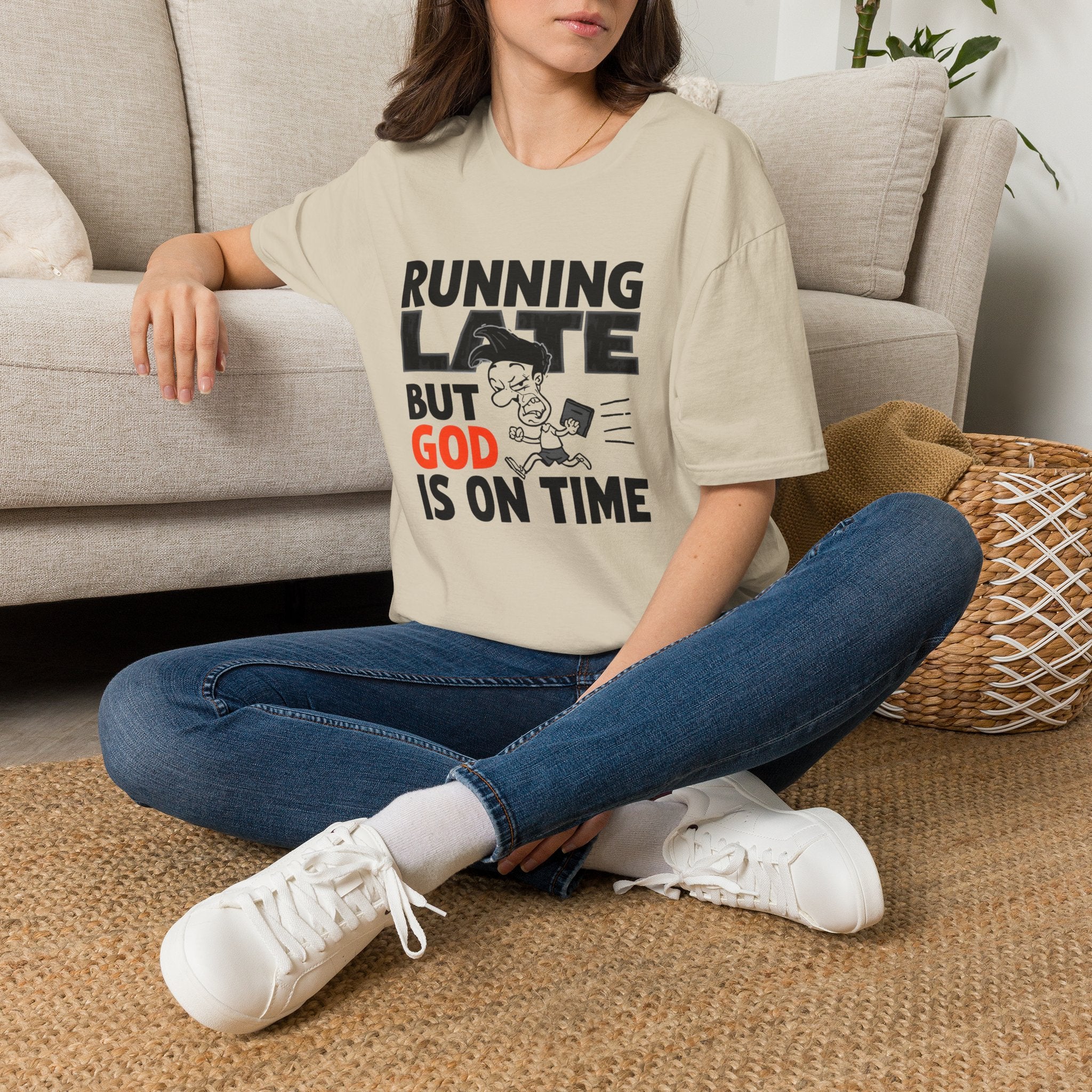 Running Late But God Is On Time T-Shirt