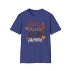Leaves Are Falling God Is Faithful T-Shirt — Fall Christian Tee