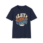 Let God Cook T-Shirt — Faith-Inspired Vintage Kitchen Graphic Tee
