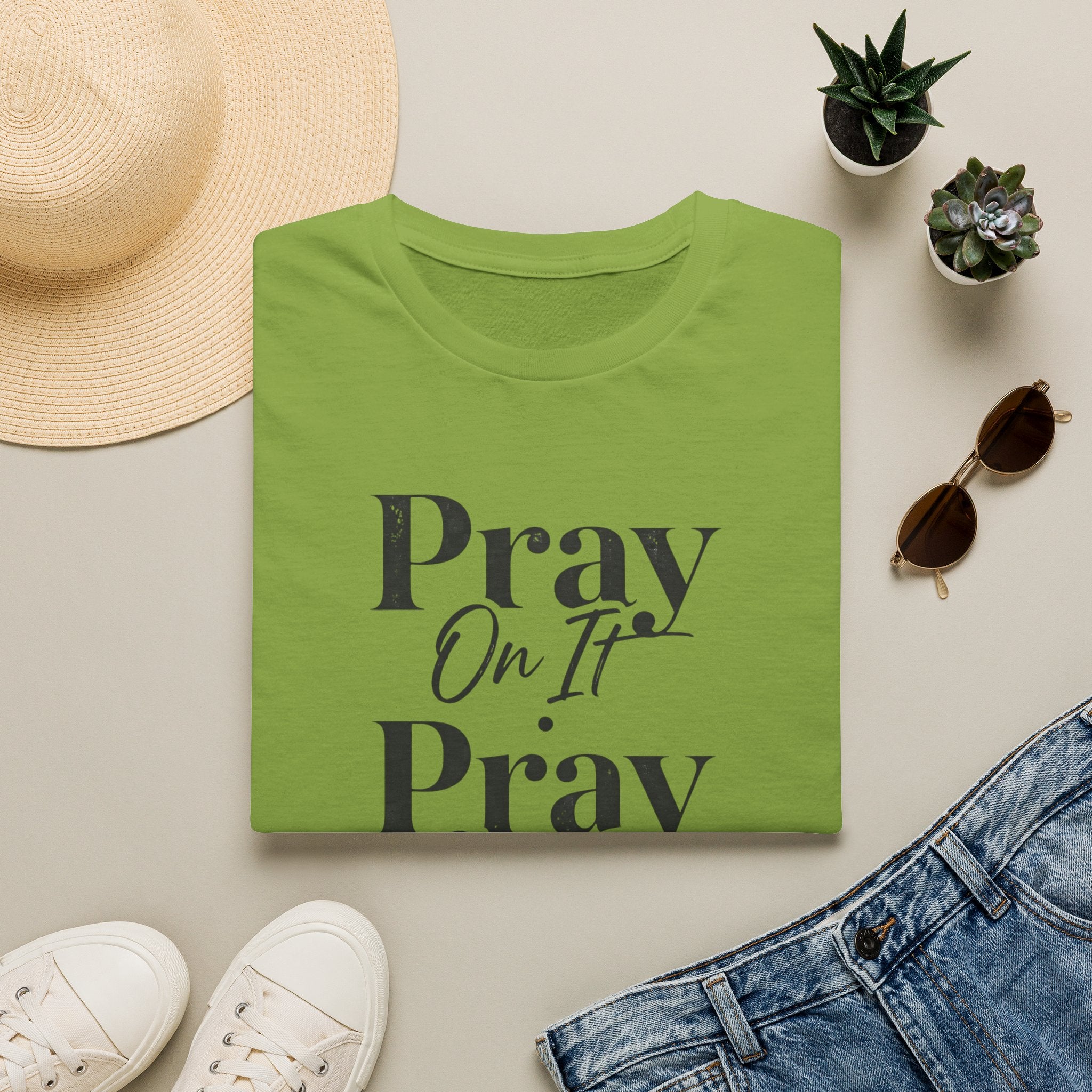 Pray On It Pray Over It Pray Through It T-Shirt — Inspirational Christian Tee