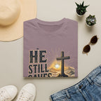 He Still Saves T-Shirt — Christian Cross Faith Graphic Tee