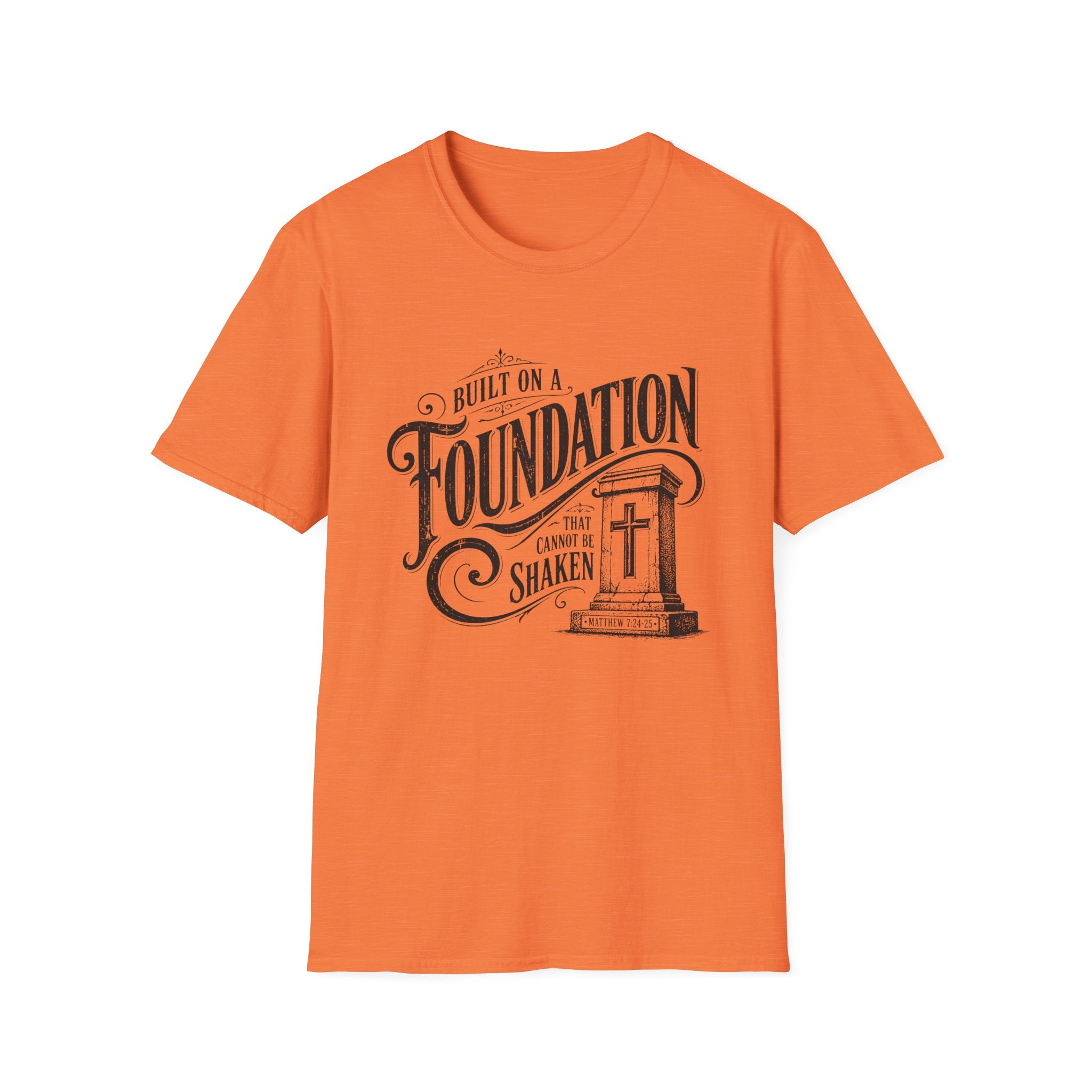 Foundation Christian T-Shirt — "Built on a Foundation" Inspirational Faith Tee