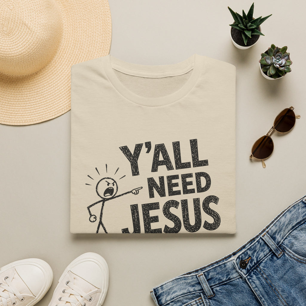 Y'all Need Jesus T-Shirt — Funny Christian Faith Tee, Stick Figure Prayer Graphic