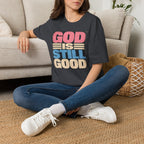 T-Shirt — "God Is Still Good" Retro Faith Graphic Tee