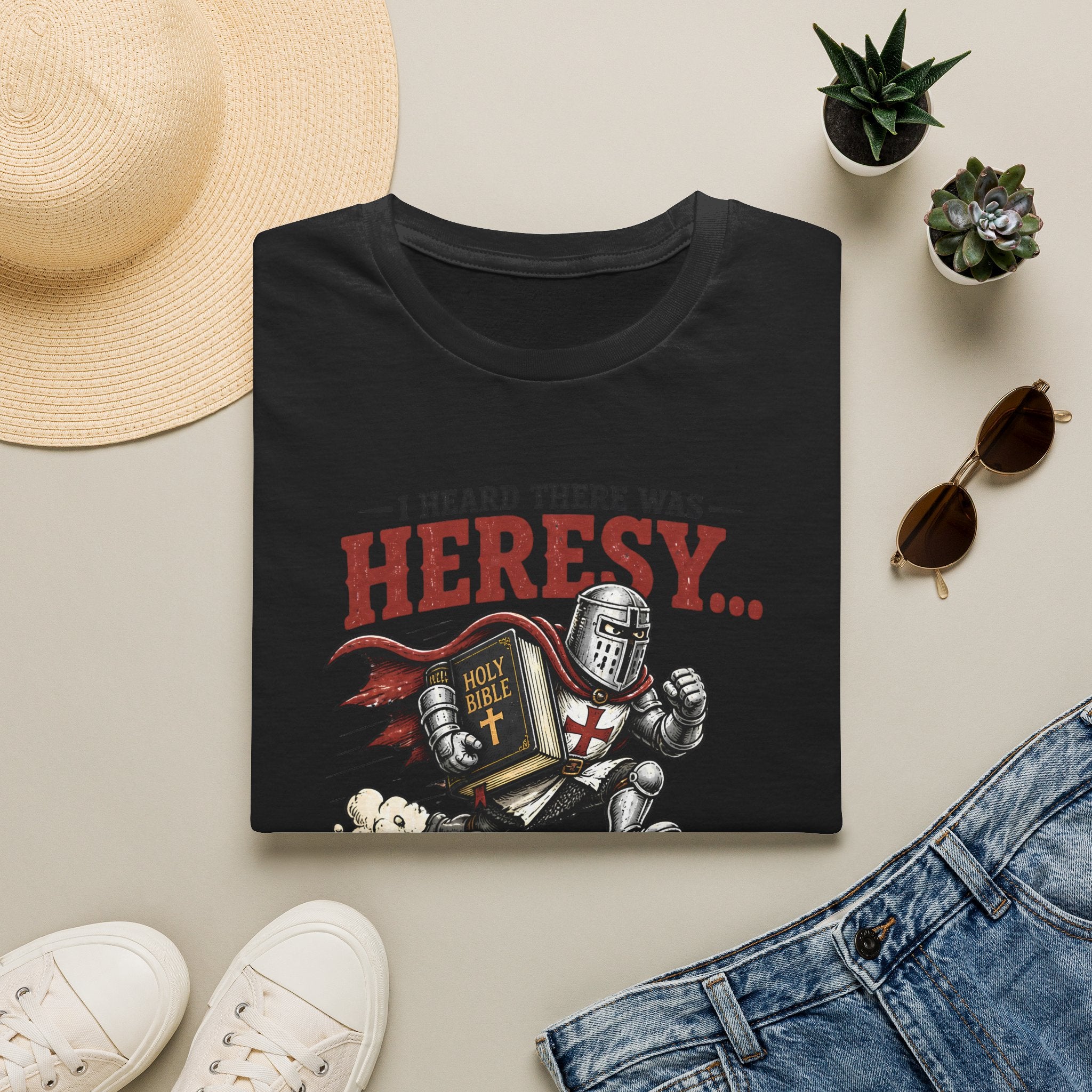 T-Shirt — "I Heard There Was Heresy... So I Came As Fast As I Could" Knight Graphic