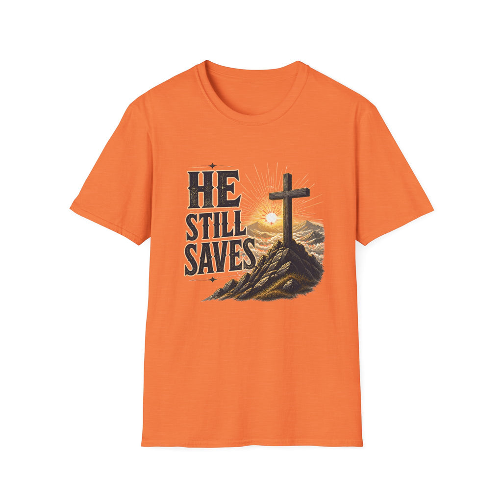 He Still Saves T-Shirt — Christian Cross Faith Graphic Tee