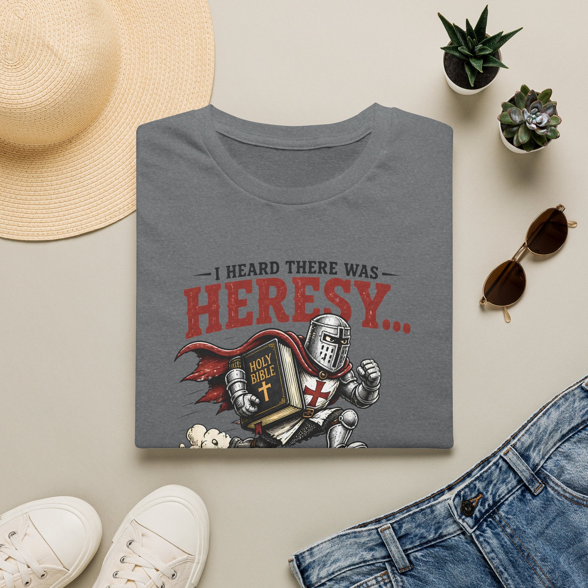 T-Shirt — "I Heard There Was Heresy... So I Came As Fast As I Could" Knight Graphic