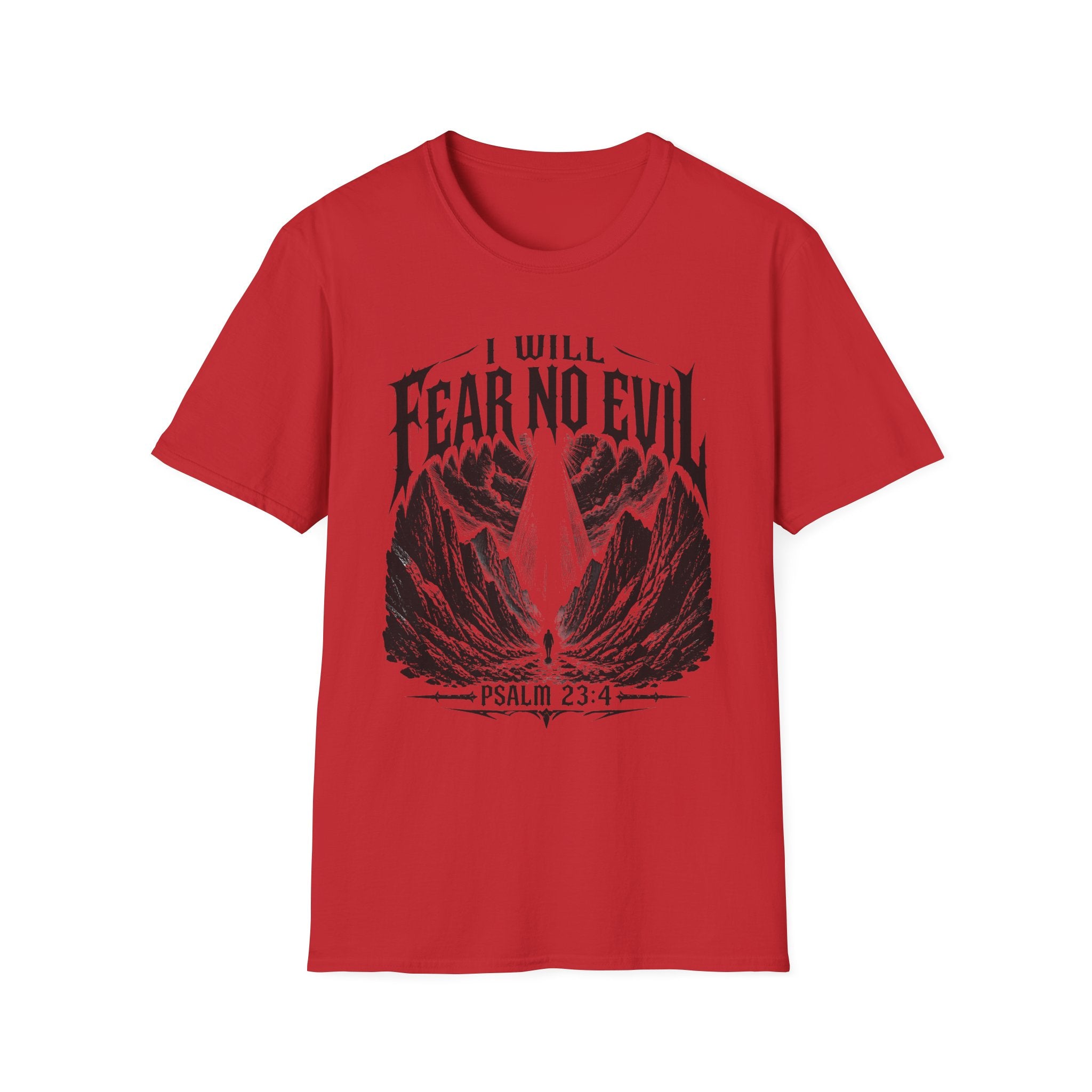 I Will Fear No Evil T-Shirt — Psalm 23:4 Inspirational Christian Tee