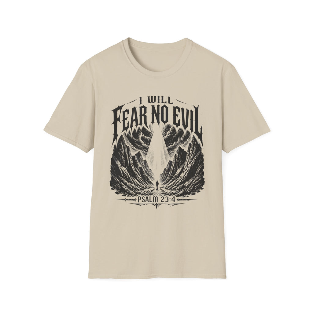I Will Fear No Evil T-Shirt — Psalm 23:4 Inspirational Christian Tee