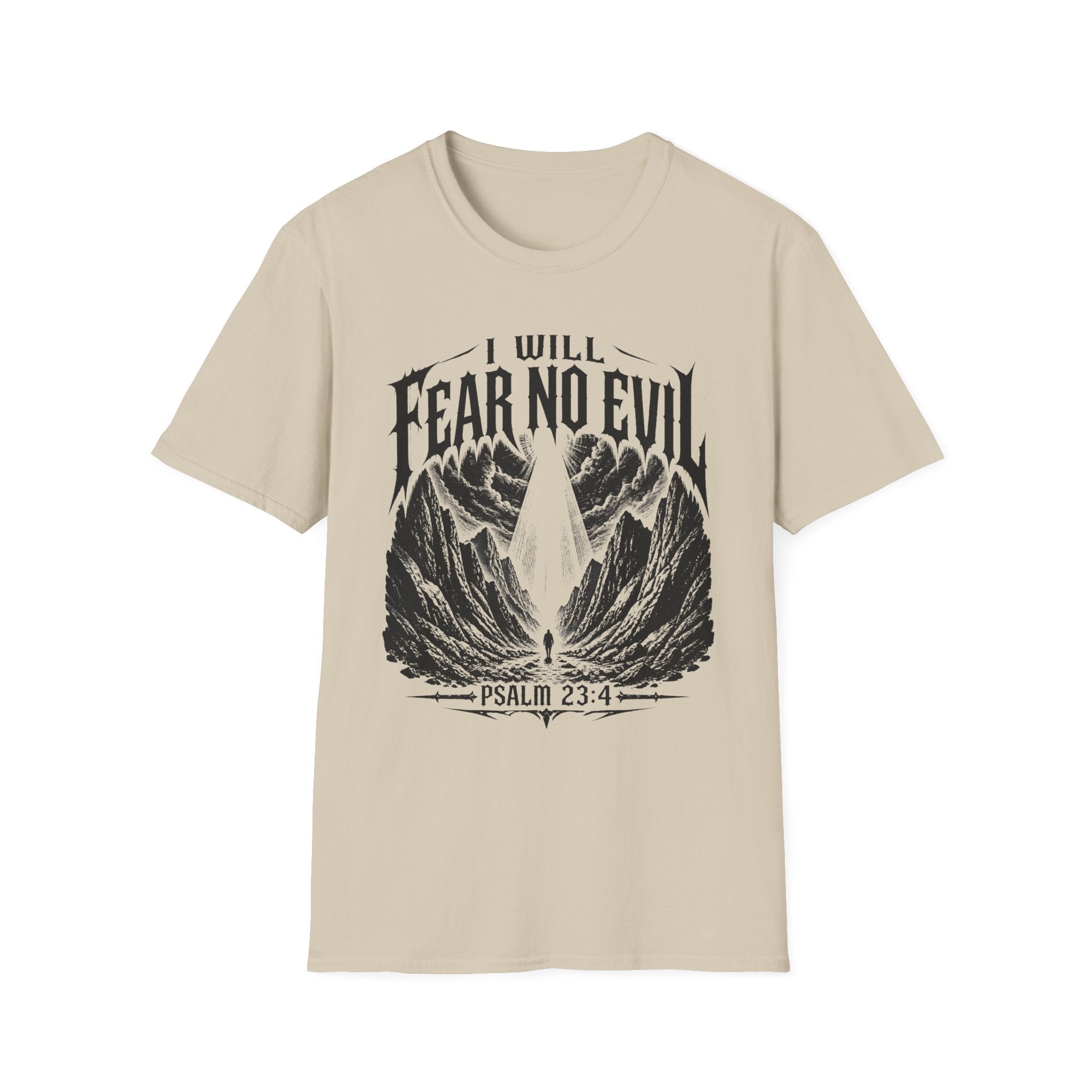 I Will Fear No Evil T-Shirt — Psalm 23:4 Inspirational Christian Tee