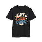 Let God Cook T-Shirt — Faith-Inspired Vintage Kitchen Graphic Tee