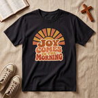 Joy Comes in the Morning T-Shirt — Retro Sunrise Graphic Tee