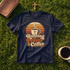 Running on Prayer & Coffee T-Shirt