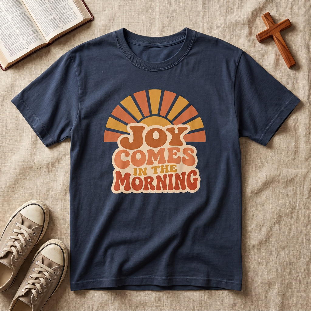 Joy Comes in the Morning T-Shirt — Retro Sunrise Graphic Tee