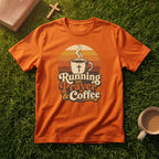 Running on Prayer & Coffee T-Shirt