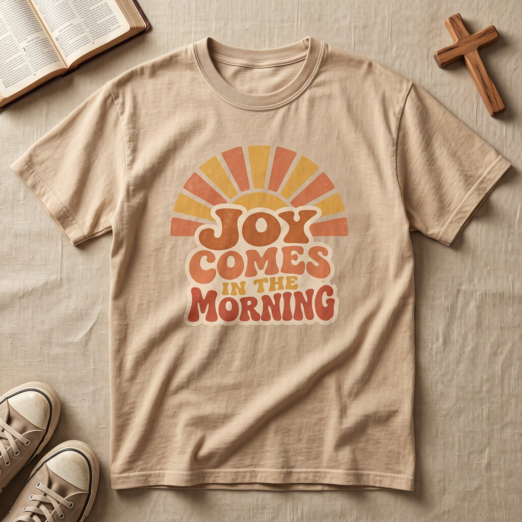 Joy Comes in the Morning T-Shirt — Retro Sunrise Graphic Tee